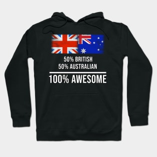 50% British 50% Australian 100% Awesome - Gift for Australian Heritage From Australia Hoodie